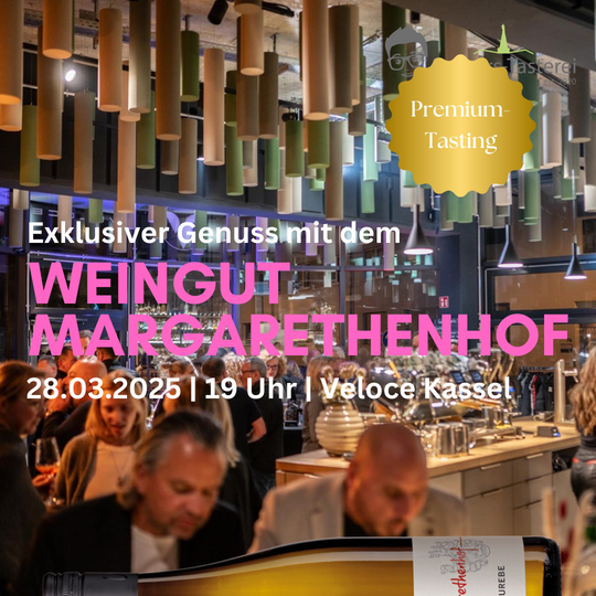 Wein-Tasting Kassel – Exklusiver Genuss mit dem Weingut Margarethenhof | 28.03.2025 | 19 Uhr | Veloce Kassel